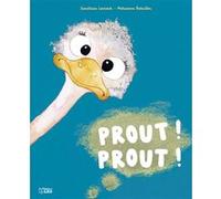 Prout ! prout ! Sandrine Lamour (Auteur), Marianne Barcilon (Auteur)