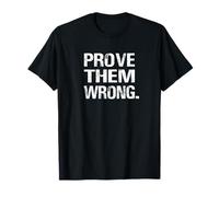 Prouvez-Leur tort T-Shirt