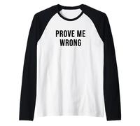 Prouvez-Moi Mal Manche Raglan