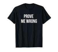 Prouvez-Moi Mal T-Shirt