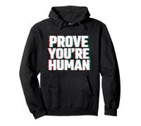 Prouvez Que Vous êtes Humain Glitch Cyberpunk Tech Meme Sweat à Capuche