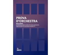 Prova d'orchestra. Racconti