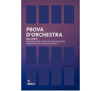 Prova d'orchestra Racconti - AA. VV. - Mimesis Edizioni - ebook (ePub) - Livre