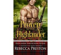 Proven By The Highlander: A Scottish Time Travel Romance