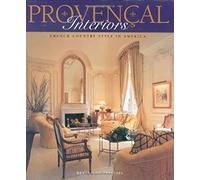 Provencal Interiors : French Country Style In America