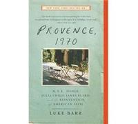 Provence 1970 - Luke Barr - Random House USA Inc - Livre en Anglais - Paperback Luke BarrLuke Barr (Auteur)
