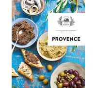 Provence: 65 recettes ensoleillés et chantantes, élaborées avec amour.