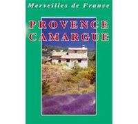 Provence Camargue - DVD Documentaire - TOURISME - Vidéotel E