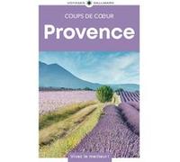 Provence: Guide Coups de coeur