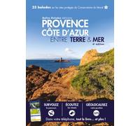 PROVENCE CÔTE D'AZUR ENTRE TERRE ET MER