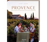 Provence: Eine kulinarische Reise durch den Süden Frankreichs