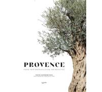 Provence – Food Trip ensoleillé en 100 recettes – Hachette Pratique