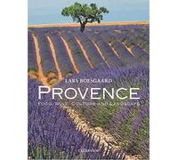 Lars Boesgaard – Provence – Gastronomie, vin, culture et paysages – Relié
