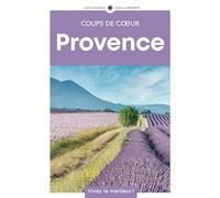 Provence: Guide Coups de coeur