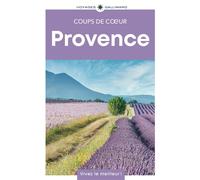 Collectif – Provence – Guide Coups de coeur – Broché