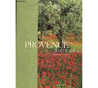 Provence, jardin de vie