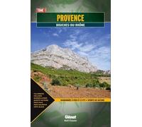 Provence - Tome 1, Bouches-Du-Rhône