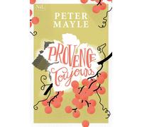 Peter Mayle – Provence toujours – Roman – Broché – Nil Éditions