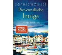 Provenzalische Intrige: Ein Fall für Pierre Durand