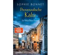 Provenzalische Kälte Ein Fall für Pierre Durand - Sophie Bonnet - Blanvalet Verlag - ebook (ePub) - Livre