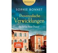 Provenzalische Verwicklungen: Ein Fall für Pierre Durand - Der SPIEGEL-Bestseller - in großer Schrift (Großdruck)