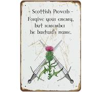 Proverbe écossais Pardonnez à votre ennemi mais souvenez-vous du nom du bâtard Plaque en métal rétro fantaisie pour bar, pub, club, café, décoration murale, panneau de ferme, décoration de salon, 20,