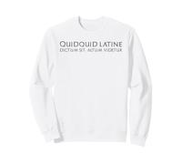 Proverbe Latin Classique drôle - Citation de la Rome Antique Sweatshirt