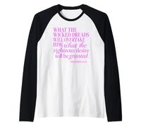 Proverbes 10:24 What Wicked Dreads Righteous Desire Bible God Manche Raglan