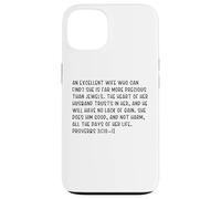 Proverbes 31:10-12 an Excellent Wife Who Can Find? She is Far Coque pour iPhone 13