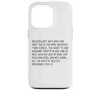Proverbes 31:10-12 an Excellent Wife Who Can Find? She is Far Coque pour iPhone 13 Pro