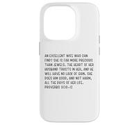 Proverbes 31:10-12 an Excellent Wife Who Can Find? She is Far Coque pour iPhone 14 Pro