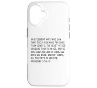 Proverbes 31:10-12 an Excellent Wife Who Can Find? She is Far Coque pour iPhone 16