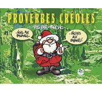 Proverbes créoles Volume 1