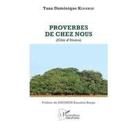 Proverbes de chez nous (Côte d'Ivoire)
