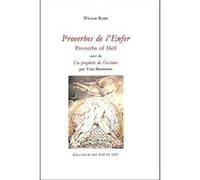Proverbes de l’Enfer suivi de Un prophète de l’écriture par Yves Bonnefoy William Blake (Auteur)