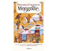 Proverbes & dictons de mongolie - M.ALAUX-C.MARCHINA-T - Georama - relié - Méthode de langue