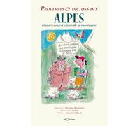 PROVERBES & DICTONS DES ALPES