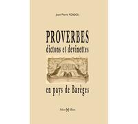 Proverbes, dictons et devinettes en pays de Barèges - Jean-Pierre Rondou - Monhelios - broché - Méthode de langue