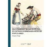 Proverbes et bons mots mis en action