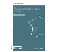 Proverbes et devinettes populaires recueillis dans l'Armagnac et l'Agenais