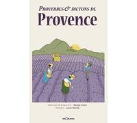 Proverbes Et Dictons De Provence