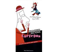 Proverbes et dictons farfelus: Ail pour ail, gousse pour gousse