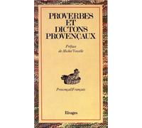 Proverbes et dictons provençaux (Provençal/Français)