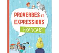 Proverbes et expressions : français