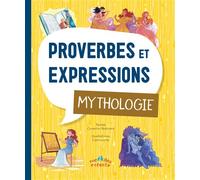 Proverbes Et Expressions Mythologie
