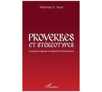 Proverbes et stéréotypes Palizhati S. Yiltiz (Auteur)