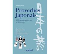 Proverbes japonais - 200 perles de sagesse et d'humour