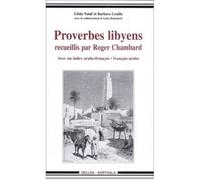 Proverbes libyens (recueillis par Roger Chambard) Avec un index arabe-français / français-arabe - Roger Chambard - Karthala - broché - Anthologie