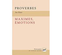Proverbes, maximes, émotions
