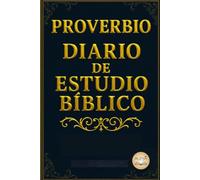PROVERBIO: Diario de Estudio Bíblico